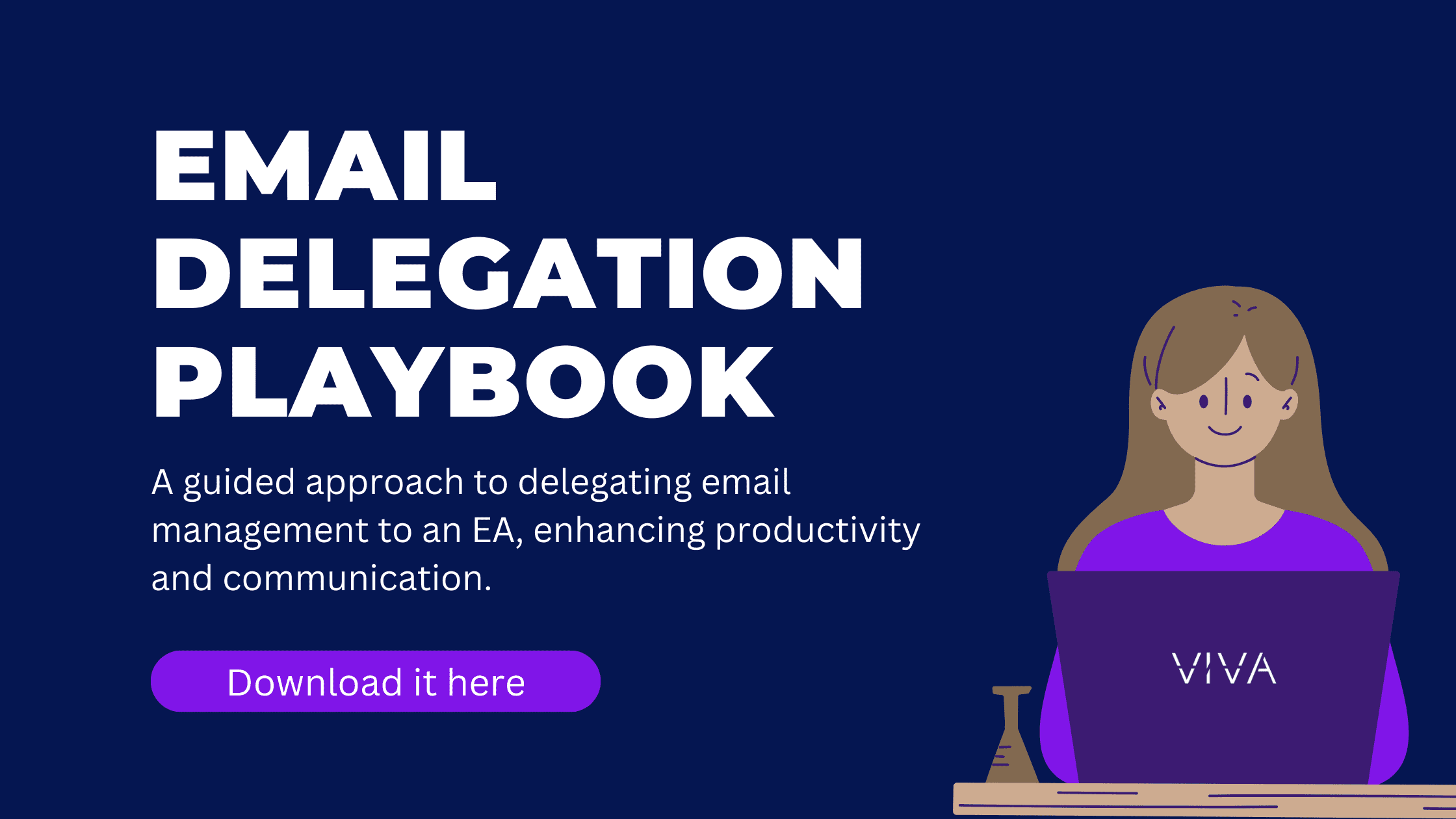 Email management delegation playbook - Viva Talent Email management delegation playbook